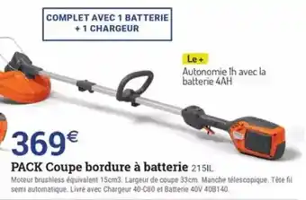 Espace emeraude PACK Coupe bordure à batterie 215IL offre