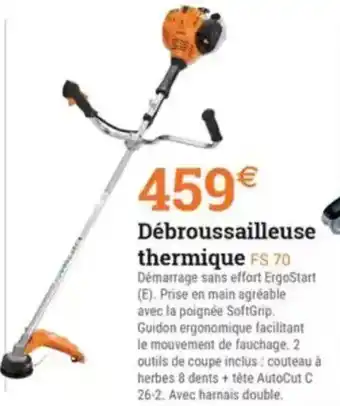 Espace emeraude Débroussailleuse thermique FS 70 offre