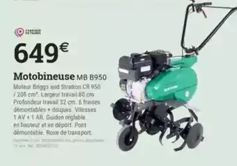 Espace emeraude Motobineuse MB B950 offre