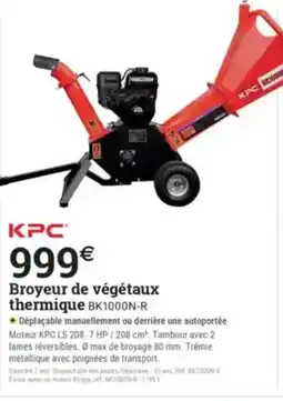 Espace emeraude KPC Broyeur de végétaux thermique BK1000N-R offre