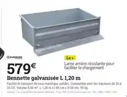 Espace emeraude EUROFARM Bennette galvanisée L 1,20 m offre