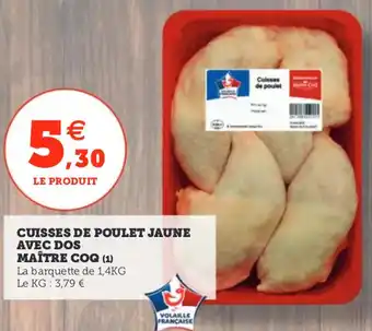 Utile MAÎTRE COQ Cuisses de poulet jaune avec dos offre