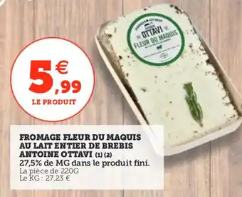 Utile OTTAVI Fromage fleur du maquis au lait entier de brebis antoine offre