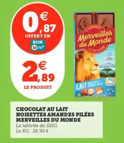 Utile MERVEILLES DU MONDE Chocolat au lait noisettes amandes pilées offre