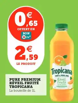 Utile TROPICANA Pure premium réveil fruité offre