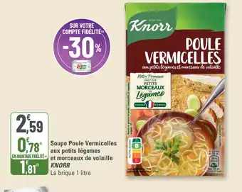 G20 KNORR Soupe Poule Vermicelles aux petits légumes et morceaux de volaille offre