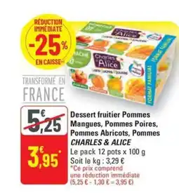 G20 CHARLES & ALICE Dessert fruitier Pommes Mangues, Pommes Poires, Pommes Abricots, Pommes offre