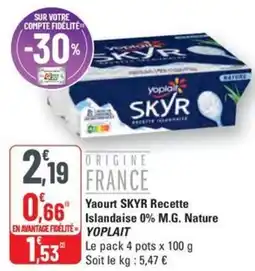 G20 YOPLAIT Yaourt SKYR Recette Islandaise 0% M.G. Nature offre