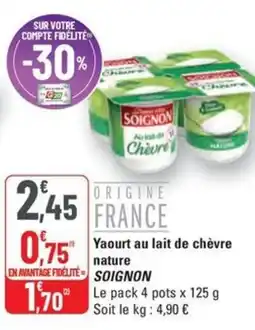 G20 SOIGNON Yaourt au lait de chèvre nature offre