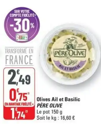 G20 PERE OLIVE Olives Ail et Basilic offre