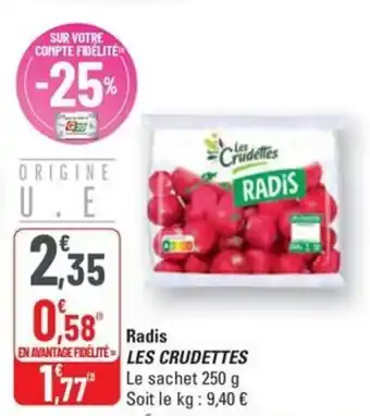 G20 LES CRUDETTES Radis offre