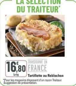 G20 Tartiflette au Reblochon offre