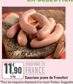 G20 Saucisse jaune de Francfort offre