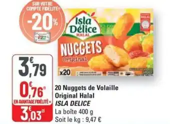 G20 ISLA DELICE 20 Nuggets de Volaille Original Halal offre