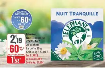 G20 ELEPHANT Infusion Nuit Tranquille offre