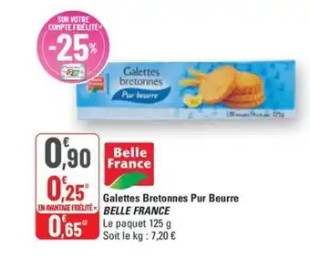 G20 BELLE FRANCE Galettes Bretonnes Pur Beurre offre