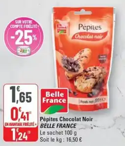 G20 BELLE FRANCE Pépites Chocolat Noir offre