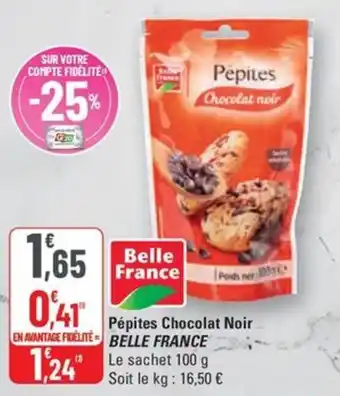 G20 BELLE FRANCE Pépites Chocolat Noir offre