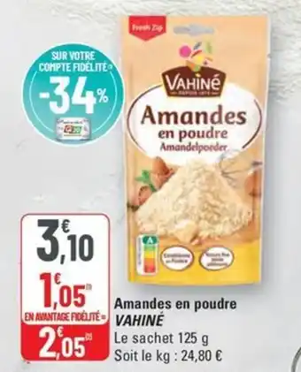 G20 VAHINÉ Amandes en poudre offre