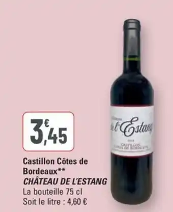 G20 CHÂTEAU DE L'ESTANG Castillon Côtes de Bordeaux offre