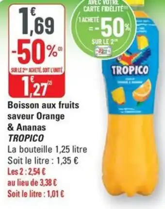 G20 TROPICO Boisson aux fruits saveur Orange & Ananas offre