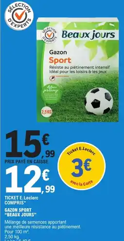 E.Leclerc Jardi "BEAUX JOURS" Gazon sport offre