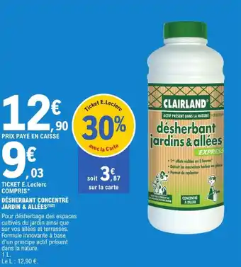 E.Leclerc Jardi CLAIRLAND Désherbant concentré jardin & allées offre