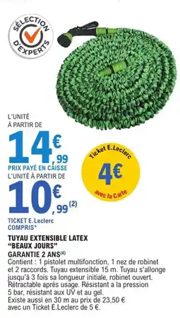 E.Leclerc Jardi "BEAUX JOURS" Tuyau extensible latex offre