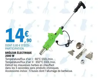 E.Leclerc Jardi Brûleur électrique 2000 w offre