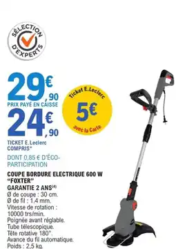 E.Leclerc Jardi "FOXTER" Coupe bordure electrique 600 w offre