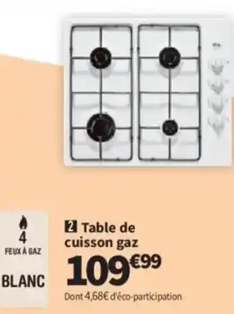 Conforama Table de cuisson gaz offre