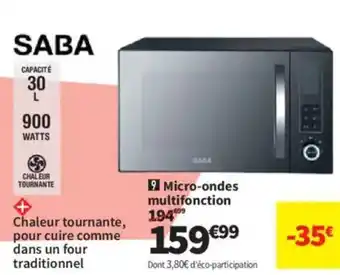 Conforama SABA Micro-ondes multifonction offre