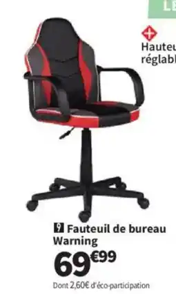 Conforama Fauteuil de bureau Warning offre