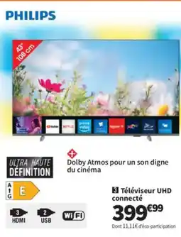 Conforama PHILIPS Téléviseur UHD connecté offre