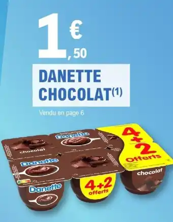 E.Leclerc Express DANETTE Chocolat offre