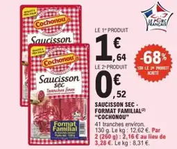 E.Leclerc Express "COCHONOU" Saucisson sec - format familial offre