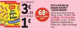 E.Leclerc Express "JUSTIN BRIDOU" Petits bâtons de berger nature offre