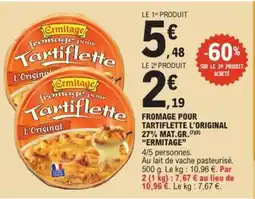 E.Leclerc Express "ERMITAGE" Tartiflette l'original 27% mat.gr. offre