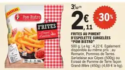 E.Leclerc Express "POM BISTRO" Frites au piment d'espelette surgelées offre