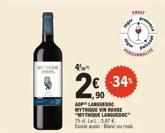 E.Leclerc Express "MYTHIQUE LANGUEDOC" Aop languedoc mythique vin rouge offre