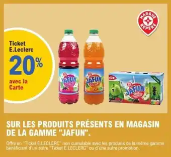 E.Leclerc Express "JAFUN" Sur les produits présents en magasin de la gamme offre