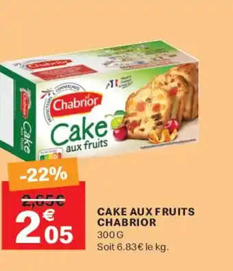 Leader Price CHABRIOR Cake aux fruits offre