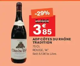 Leader Price Aop côtes du rhône tradition offre