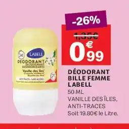 Leader Price LABELL Déodorant bille femme offre