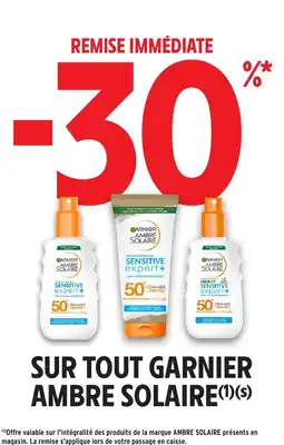 Intermarché Sur tout garnier ambre solaire offre