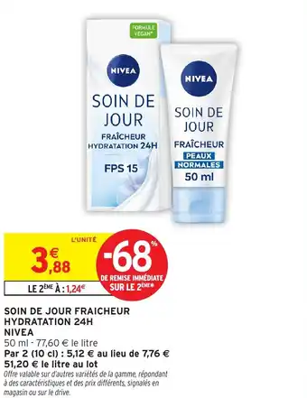 Intermarché Soin de jour fraicheur hydratation 24h nivea offre