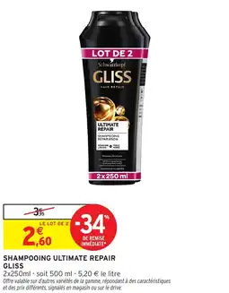 Intermarché Shampooing ultimate repair gliss offre