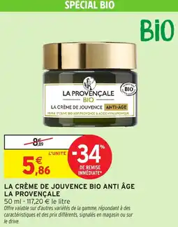 Intermarché La crème de jouvence bio anti âge la provençale offre