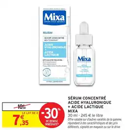 Intermarché Sérum concentré acide hyaluronique + acide lactique mixa offre