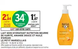 Intermarché Lait soin hydratant nutrition beurre de karité, amande douce et huile d'argan le petit marseillais offre